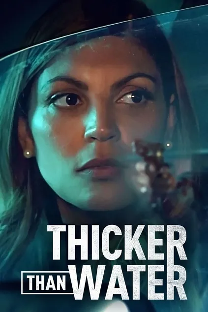 Thicker Than Water (2023)